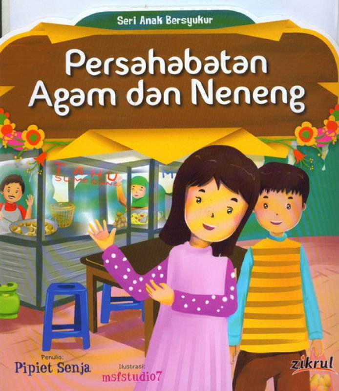 Cover Buku Persahabatan Agam dan Neneng (Seri Anak Bersyukur) [Full Color]