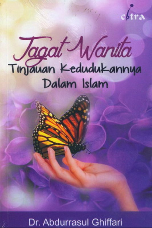 Cover Depan Buku Jagat Wanita : Tinjauan Kedudukannya Dalam Islam