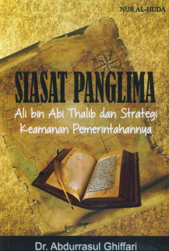 Cover Buku Siasat Panglima Ali Bin Abi Thalib dan Strategi Pemerintahannya