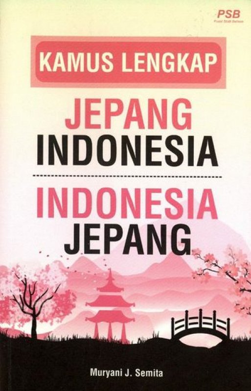 Cover Buku Kamus Lengkap Jepang Indonesia Indonesia Jepang