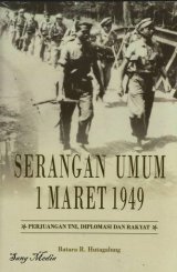 Serangan Umum 1 Maret 1949: Perjuangan TNI, Diplomasi Dan Rakyat