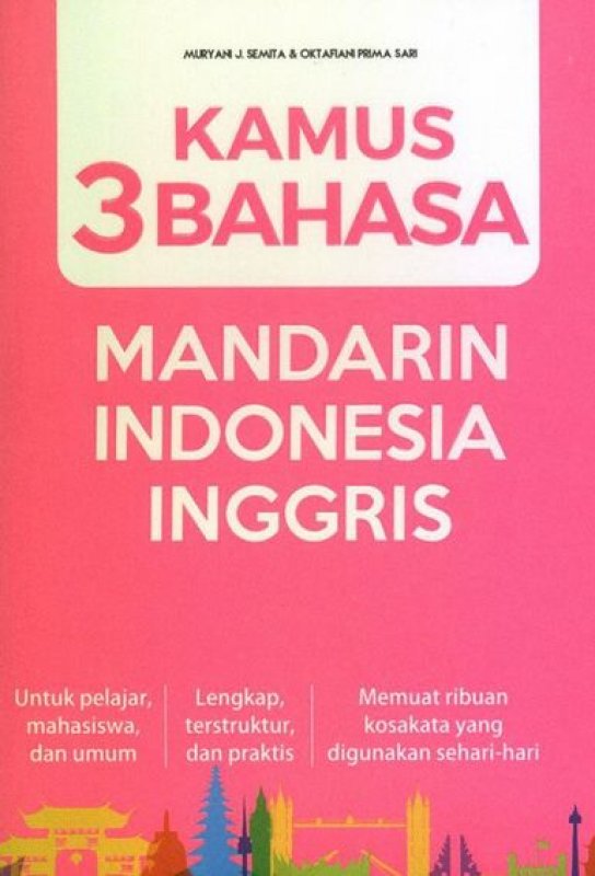 Cover Buku Kamus 3 Bahasa Mandarin Indonesia Inggris