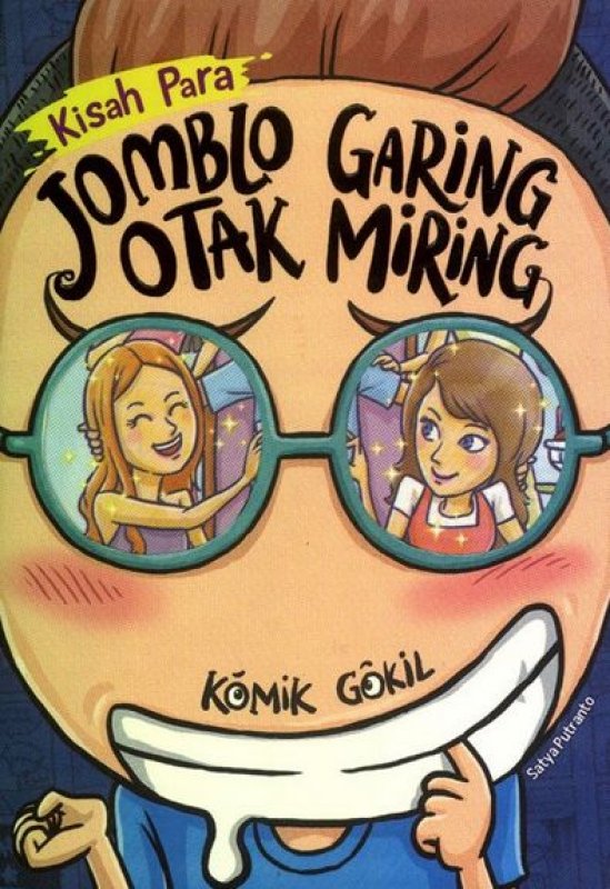Cover Buku Kisah Para Jomblo Garing Otak Miring [Komik Gokil]