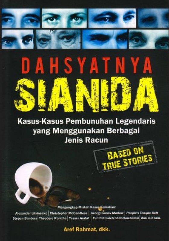 Cover Buku Dahsyatnya Sianida (Based On True Stories)