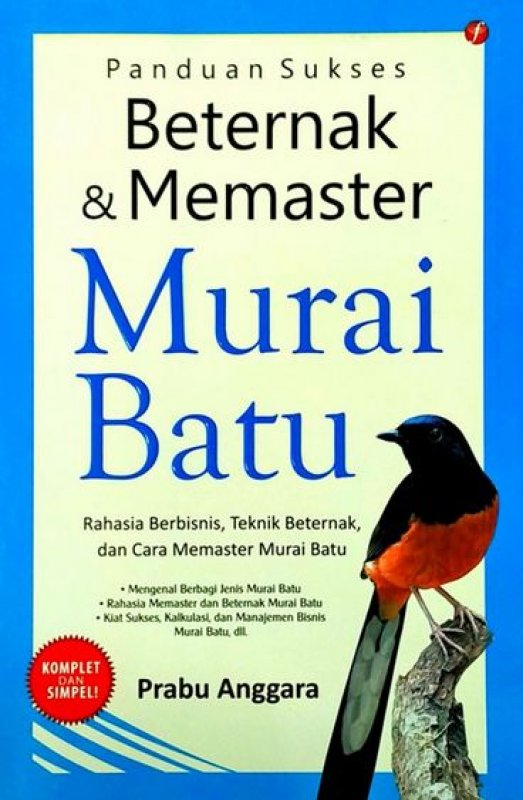 Cover Buku Panduan Sukses Beternak & Memaster Murai Batu