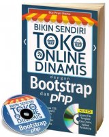 Bikin Sendiri Toko Online Dinamis Dengan Bootstrap Dan PHP (Plus Cd)