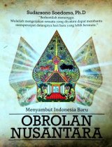 Menyambut Indonesia Baru Obrolan Nusantara