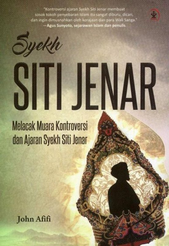Cover Buku Syekh Siti Jenar : Melacak Muara Kontroversi