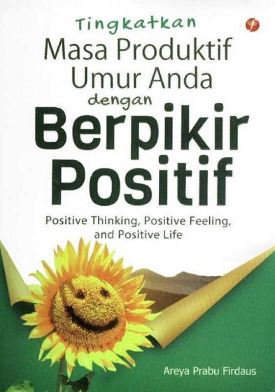 Cover Buku Tingkatkan Masa Produktif Umur Anda Dengan Berfikir Positif
