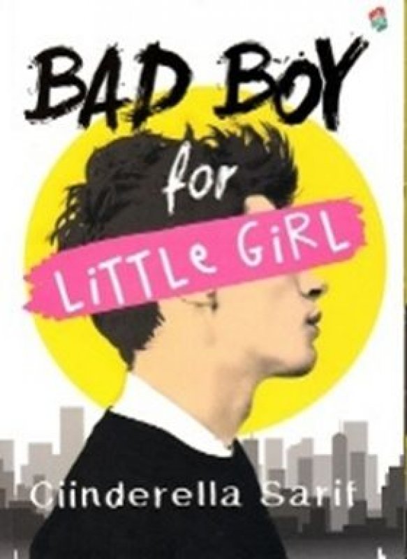 Cover Buku Bad Boy For Little Girl