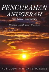Pencurahan Anugerah (the Grace Outpouring)