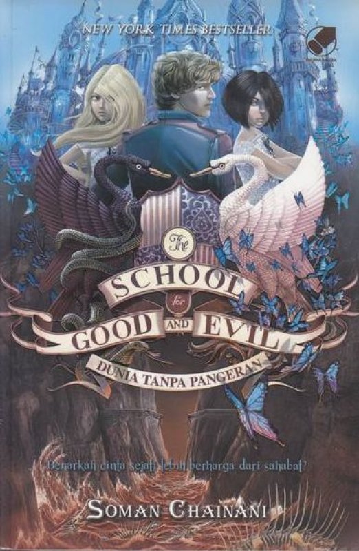 Cover Buku The School For Good And Evil 2: Dunia Tanpa Pangeran