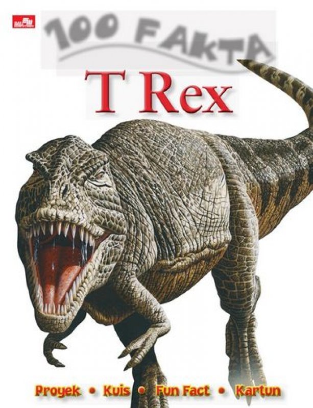 Cover Buku 100 Fakta-T Rex