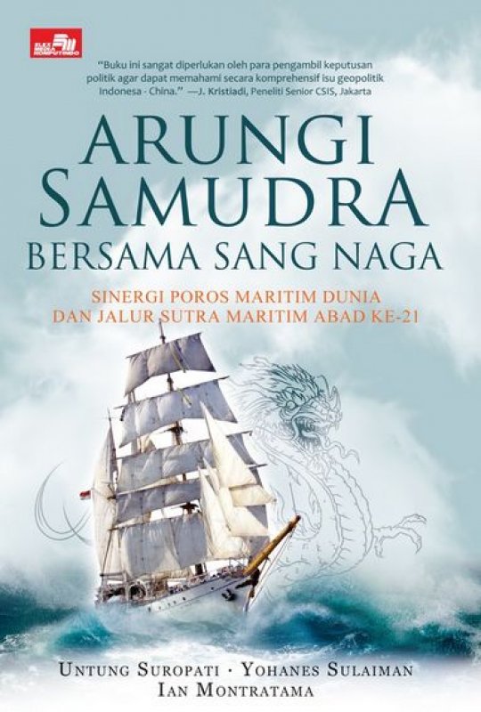 Cover Buku Arungi Samudra Bersama Sang Naga