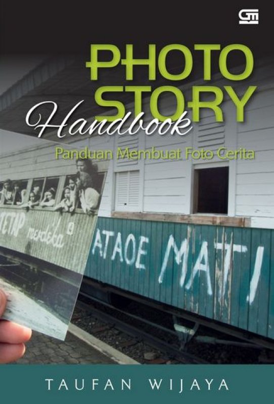 Cover Buku Photo Story Handbook: Panduan Membuat Foto Cerita