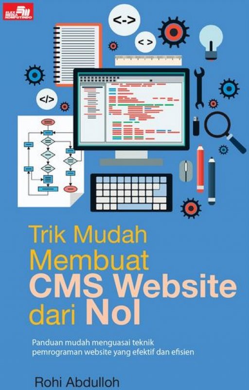 Cover Buku Trik Mudah Membuat Cms Website Dari Nol