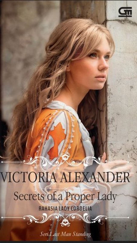 Cover Buku Historical Romance: Rahasia Lady Cordelia (Secrets Of A Proper Lady)