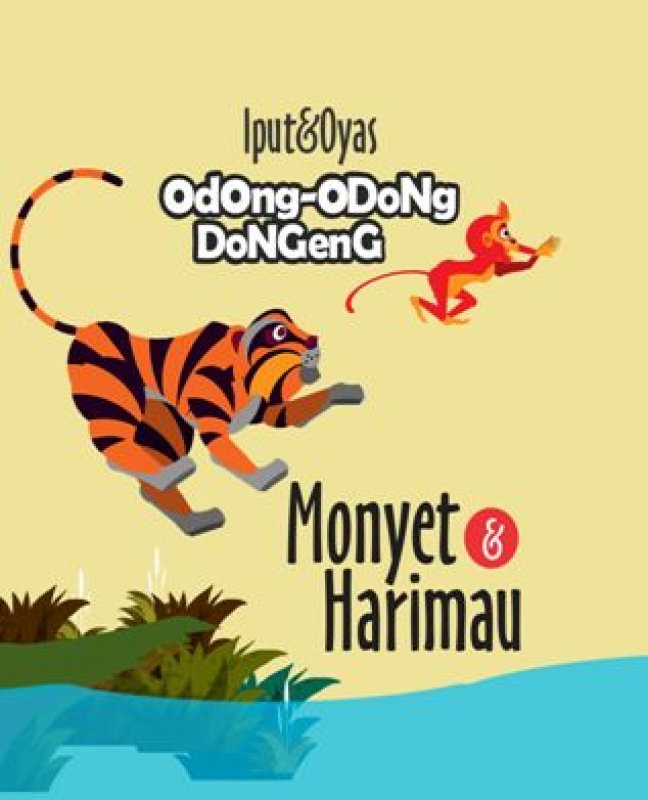 Cover Buku Odong-Odong Dongeng: Monyet & Harimau
