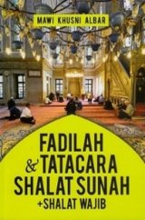 Fadilah & Tatacara Shalat Sunah + Shalat Wajib