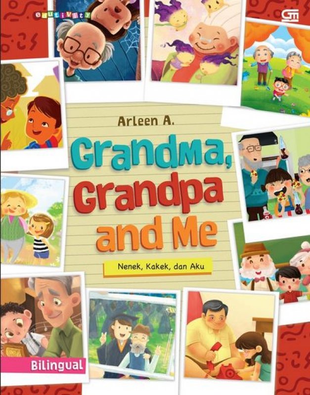 Cover Buku Nenek, Kakek & Aku (Grandma, Grandpa And Me)