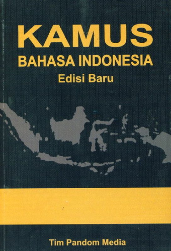 Cover Buku Kamus Bahasa Indonesia Edisi Baru (Distributor, SC)