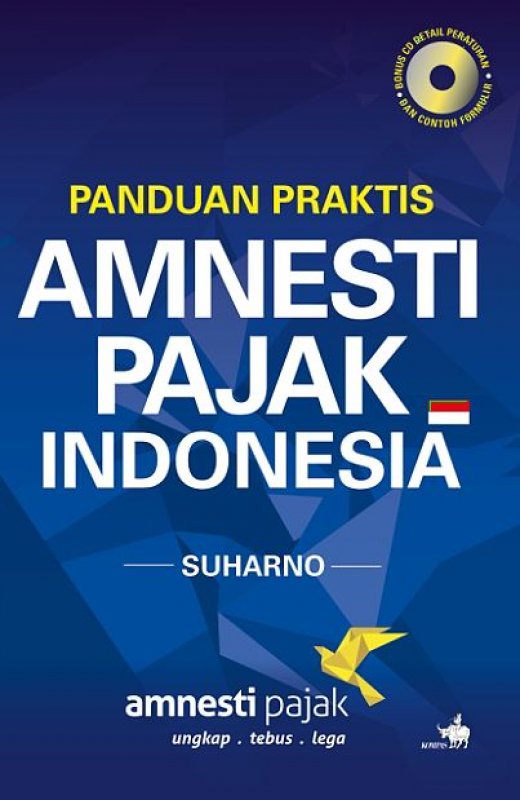 Cover Buku Panduan Praktis Amnesti Pajak Indonesia [Bonus CD]