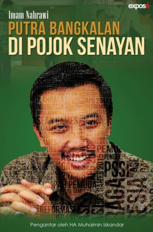 Cover Buku Imam Nahrawi: Putra Bangkalan Di Pojok Senayan