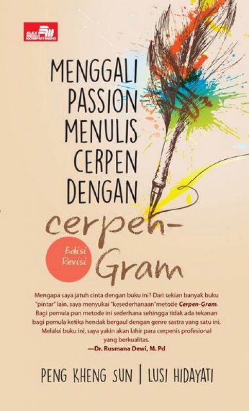 Cover Buku Menggali Passion Menulis Cerpen Dengan Cerpen-Gram (Edisi Revisi)