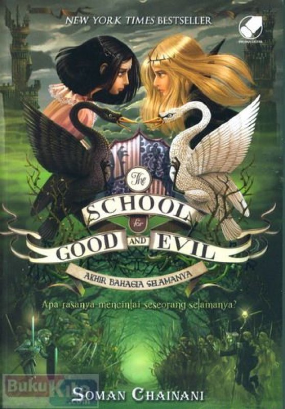 Cover Buku The School For Good And Evil 3 : Akhir Bahagia Selamanya