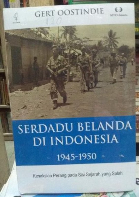 Cover Buku Serdadu Belanda Di Indonesia 1945-1950