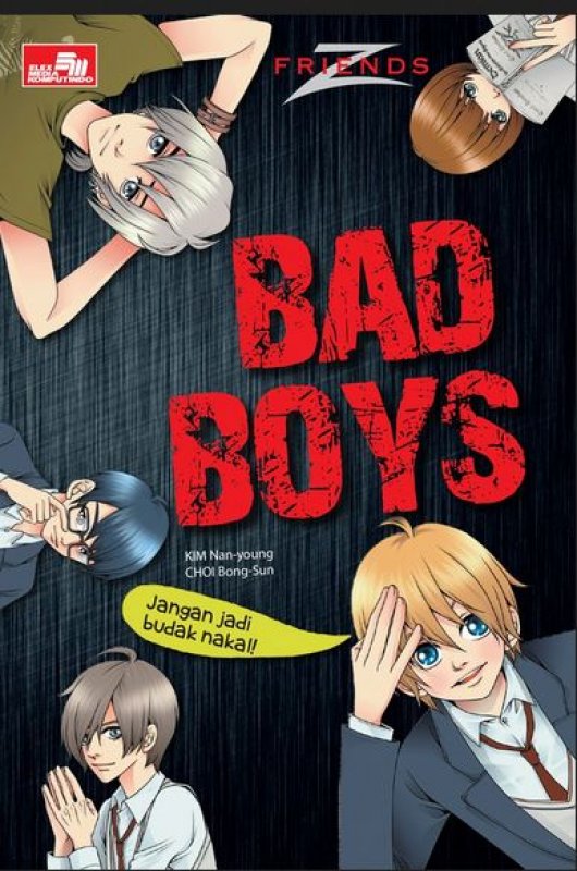 Cover Buku Friends - Bad Boys