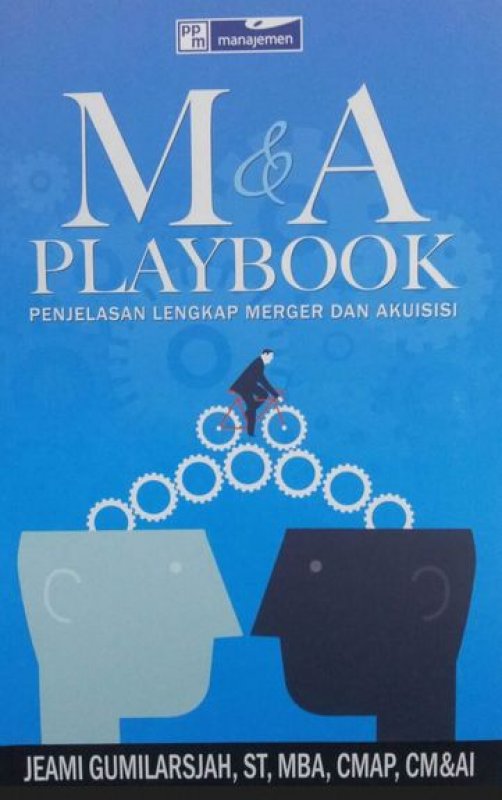 Cover Buku M & A Playbook : Penjelasan Lengkap Merger dan Akuisisi