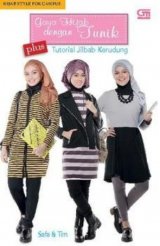 Hijab Style for Campus: Gaya Hijab dengan Tunik plus Tutorial Jilbab Kerudung