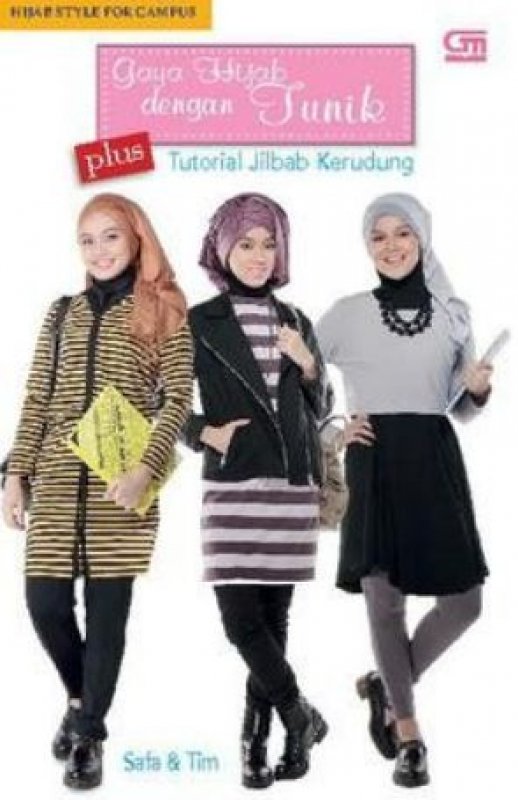 Cover Buku Hijab Style for Campus: Gaya Hijab dengan Tunik plus Tutorial Jilbab Kerudung