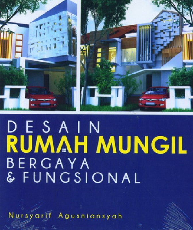 Cover Buku Desain Rumah Mungil Bergaya & Fungsional