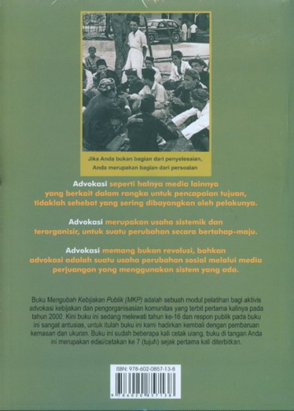 Cover Belakang Buku Mengubah Kebijakan Publik: Panduan Pelatihan Advokasi
