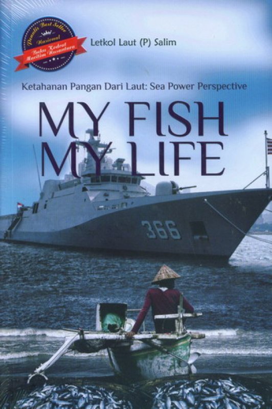 Cover Buku Ketahanan Pangan Dari Laut: Sea Power Perspective [My Fish My Life]