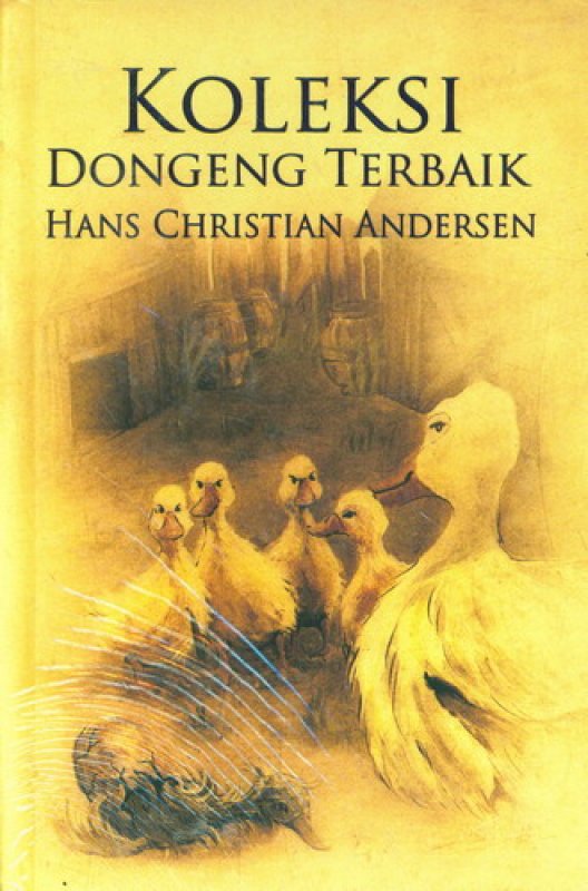 Cover Buku Koleksi Dongeng Terbaik Hans Christian Andersen