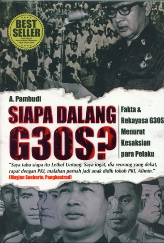 Cover Buku Siapa Dalang G30S? Fakta & Rekayasa G30S Menurut Kesaksian Para Pelaku