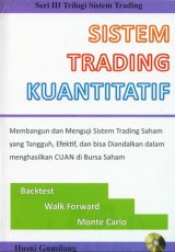 Sistem Trading Kuantitatif (Seri III Trilogi Sistem Trading)