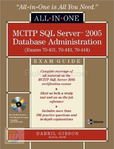 Cover Buku All-In-One MCITP SQL Server 2005 Database Administration Exam Guide (70-431,70-443,70-444)