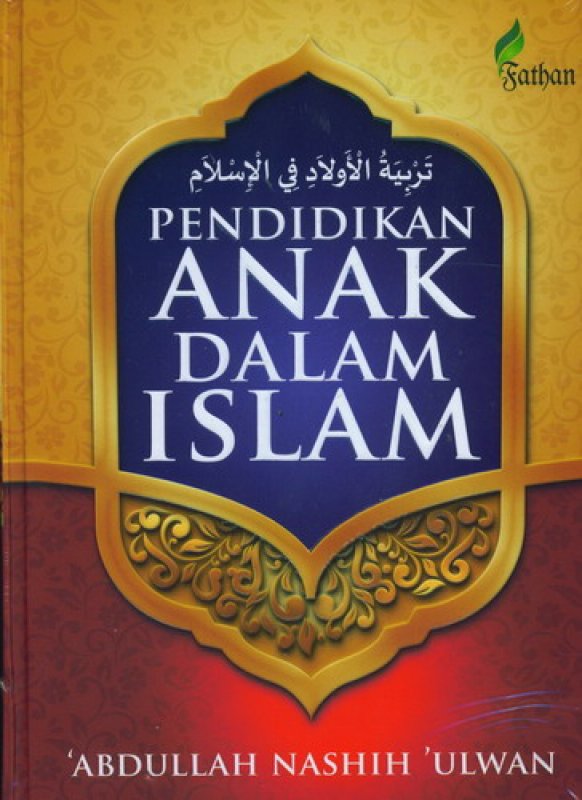 Cover Buku Pendidikan Anak Dalam Islam [HC]