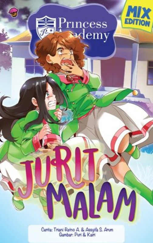 Cover Buku Komik Princess Academy Mix Edit: Jurit Malam