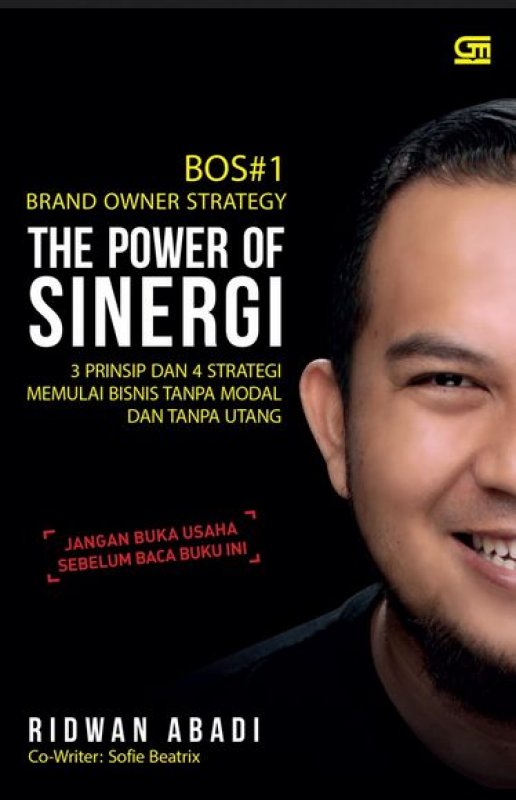 Cover Buku The Power Of Sinergi [BOS #1 BRAND OWNER STRATEGY]
