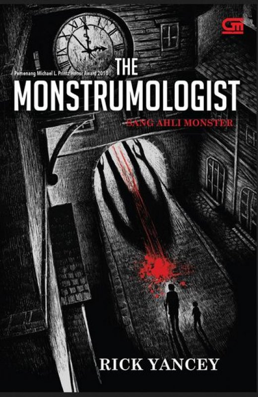 Cover Buku The Monstrumologist 1: Sang Ahli Monster