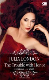 Historical Romance: Pertaruhan Lady Honor (The Trouble With Honor)