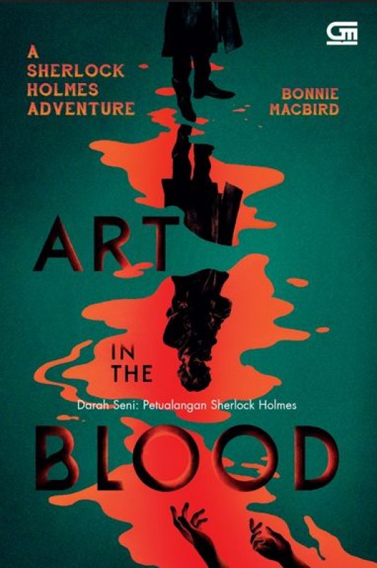 Cover Buku Darah Seni: Petualangan Sherlock Holmes (Art In The Blood)