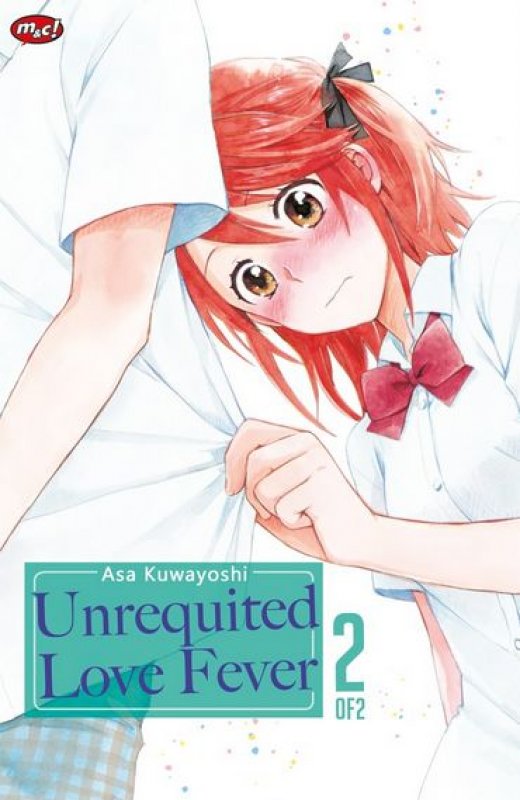 Cover Buku Unrequited Love Fever 02 - Tamat