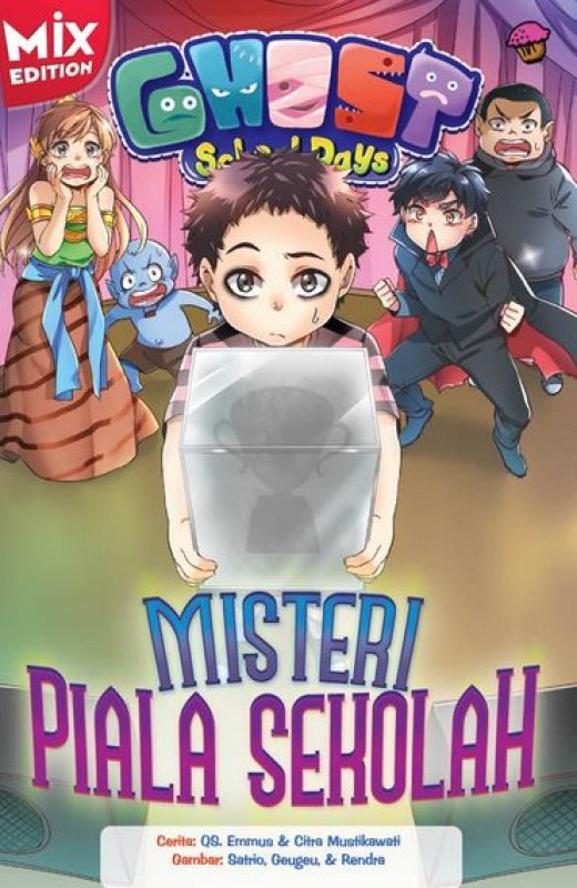 Cover Buku Ghost School Days Mix Edit: Misteri Piala Sekolah
