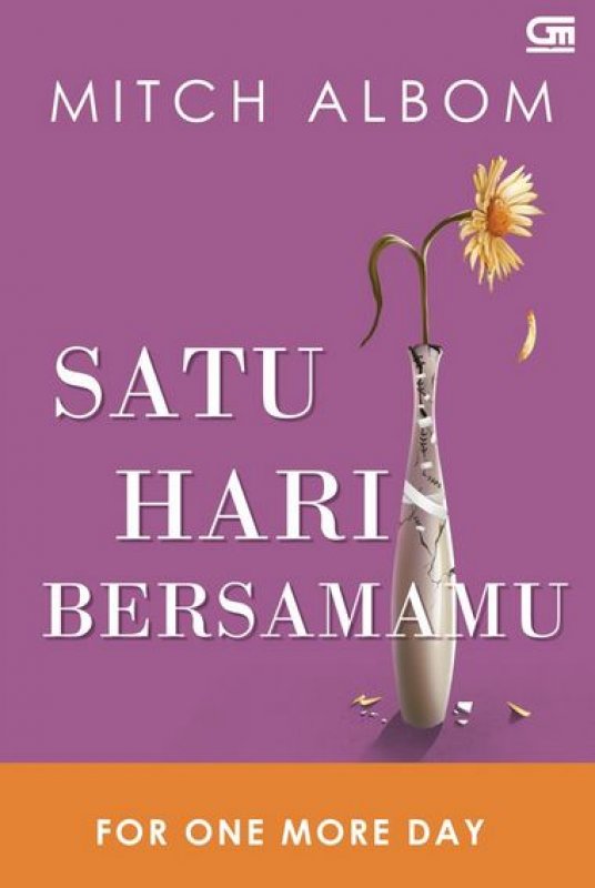 Cover Buku Satu Hari Bersamamu (For One More Day) - Cover Baru